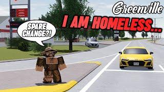 I BECAME HOMELESS... || ROBLOX - Greenville