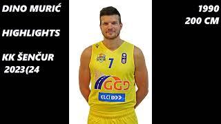 Dino Muric Highlights 2023/24 - KK  GGD SENCUR