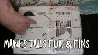 Unboxing from MANES TAILS FUR & FINS