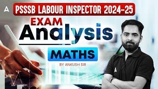 PSSSB Labour Inspector Exam Analysis | Labour Inspector Maths Exam Analysis | by Ankush Sir