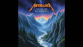 Metallica - Veils Of Rivendell (Udio Ai)