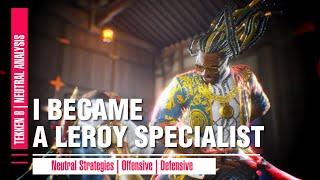 TEKKEN 8: Become A Leroy Smith Specialist | Neutral Analysis & Battle Strategies Guide