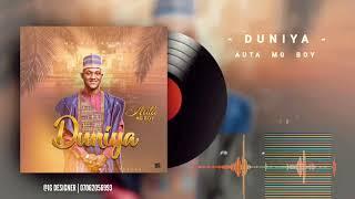 Auta Mg Boy -Duniya- (Official Music 2023)