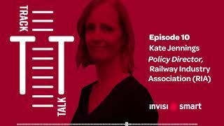 Ep 10. We need to keep investing in rail, Kate Jennings