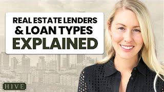 Types of Real Estate Lenders: Which One is Right for You?