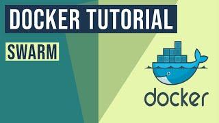 Docker Swarm Tutorial