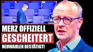 EIL MERZ’ KANZLERPLAN OFFIZIELL GEPLATZT! NEUWAHLEN BESTÄTIGT!