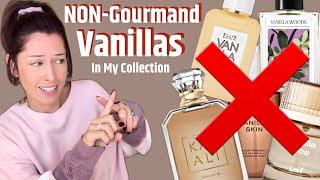 NON-Gourmand VANILLAS! NO sweet NO eatable #vanillaperfume  #perfumecollection #fragranceobsessed