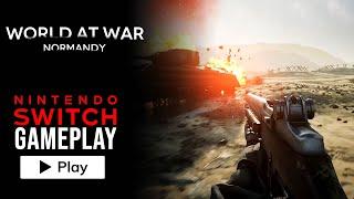 World At War Normandy - Nintendo Switch Gameplay