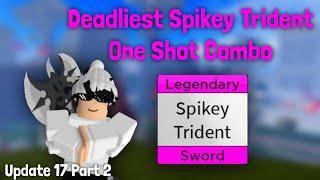 『Best spikey trident one shot combo』25m | iZedChann