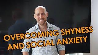 Overcoming Shyness And Social Anxiety