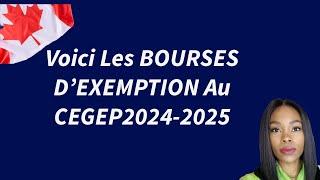 Voici Les BOURSES D’EXEMPTION Au CEGEP2024-2025 