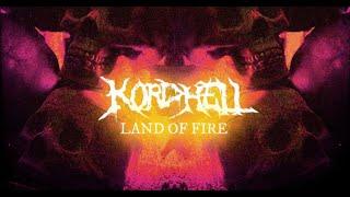 KORDHELL - LAND OF FIRE