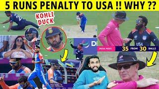 INDIA VS USA 5 RUNS PENALTY  ARSHDEEP SINGH 4 WICKETS | VIRAT KOHLI DUCK  T20 WC 2024