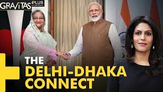 Gravitas Plus: The India-Bangladesh Friendship