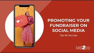 Social Media Tips for Fundraising