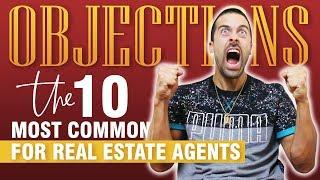 10 Most Common Objections For Real Estate Agents