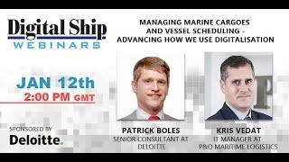 Managing marine cargoes and vessel scheduling – advancing how we use digitalisation | DS webinar