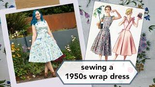 Sewing a 1950s Vintage Wrap Dress | Vintage sewing project + sew with me