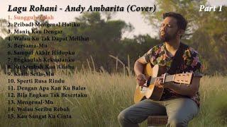 Playlist Lagu Rohani Terbaru 2021 - Andy Ambarita Cover Full (Part 1)