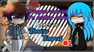 The Strongest Exorcist In Another World React To Rimuru [AU] | Gacha React | Rimuru X Chloe | 1/2