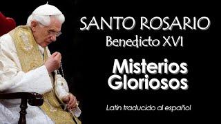 MISTERIOS GLORIOSOS con Benedicto XVI - Latín traducido al español