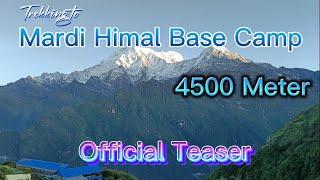 Mardi Himal Base Camp | मर्दी हिमाल | Official Teaser | 4500 MTR | Nimesh Travel Vlogs