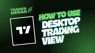 How to Use Desktop Trading View