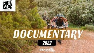 Full Documentary | 2022 Cape to Cape