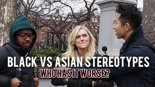 ASIAN vs BLACK STEREOTYPES