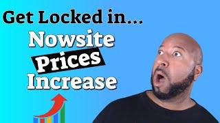 Nowsite | Nowsite  Price increase  - How to lock in your lower prices| Nowsite Marketing