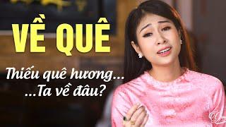 Thiếu Quê Hương Ta Về Đâu? | Ca Nhạc Trữ Tình Quê Hương Hay Nhất | Nghe Xong Là Muốn Về Quê Luôn