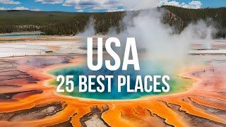 25 Best Places to Visit in the USA