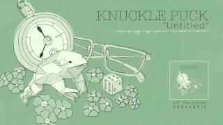 Knuckle Puck - Untitled