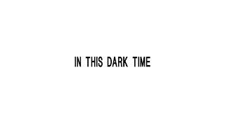 Aime Simone - In This Dark Time (Lyrics)