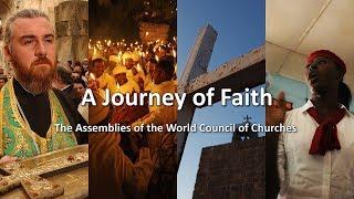 A Journey of Faith: The Assemblies of the World Council of Churches