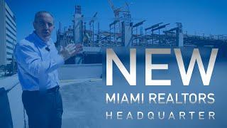 New Miami Realtors Headquarters: A World-Class Hub for Real Estate Professionals