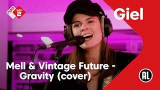 Mell & Vintage Future - Gravity (John Mayer cover) | NPO Radio 2