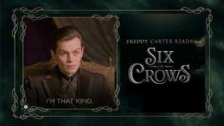 Freddy Carter reads Six of Crows | Kaz Brekker has a story to tell you