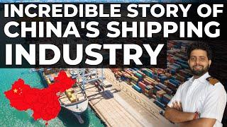 Rise of China's Shipping Industry: From Local Markets to Global Dominance