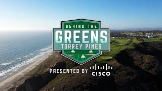 Behind The Greens: U.S. Open - Torrey Pines (presented by Cisco)