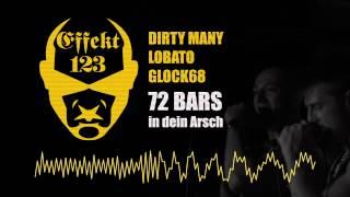 Effekt123   72 Bars in dein Arsch (Glock 68, Lobato6800, Dirty Many)