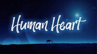 Coldplay - Human Heart  (Lyrics) ft. We Are KING & Jacob Collier