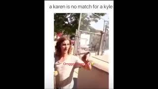 Karen vs Kevin