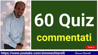 60 quiz commentati in diretta - mettiti alla prova con Simone Chiarelli - parte 3 (30/11/2024)