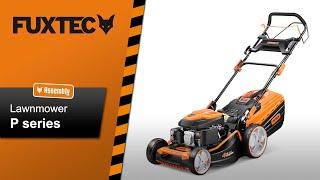 FUXTEC petrol lawnmower P-series - FX-RM4839P | FX-RM5396P - Assembly