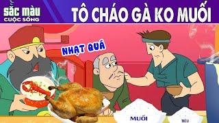 TÔ CHÁO GÀ KO MUỐI | PHIM HOẠT HÌNH | TRUYỆN CỔ TÍCH | HOẠT HÌNH HAY | SẮC MÀU CUỘC SỐNG 2022