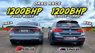 DAZA vs B58..1200HP BMW M140i XDRIVE vs 1200HP AUDI RS3