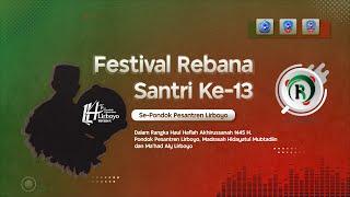 GRAND FINAL | Festival Rebana Santri Ke-13 Se-Pondok Pesantren Lirboyo