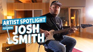 Josh Smith: Jazz, Soul, Rock ’n’ Roll & the Improvisational Spirit | Artist Spotlight & Rig Tour